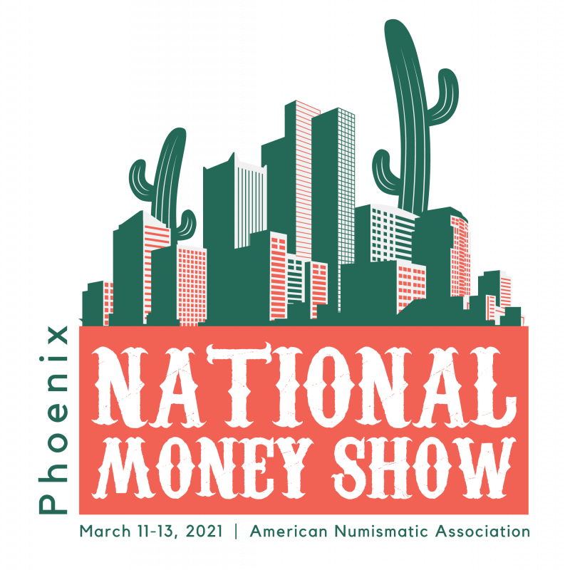 National Money Show® 2021 American Numismatic Association