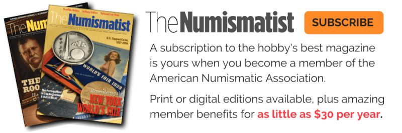 subscribe to the numismatist coin collecting magazine