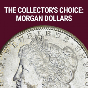 collectors choice morgan dollars ncw 2021