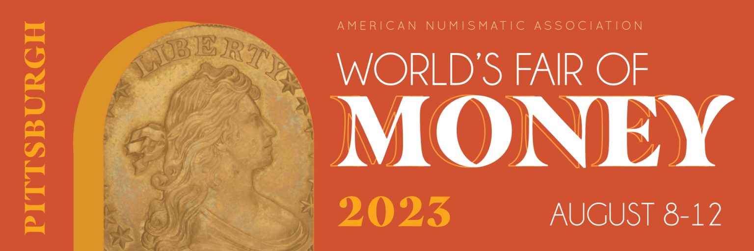 World's Fair of Money® American Numismatic Association American