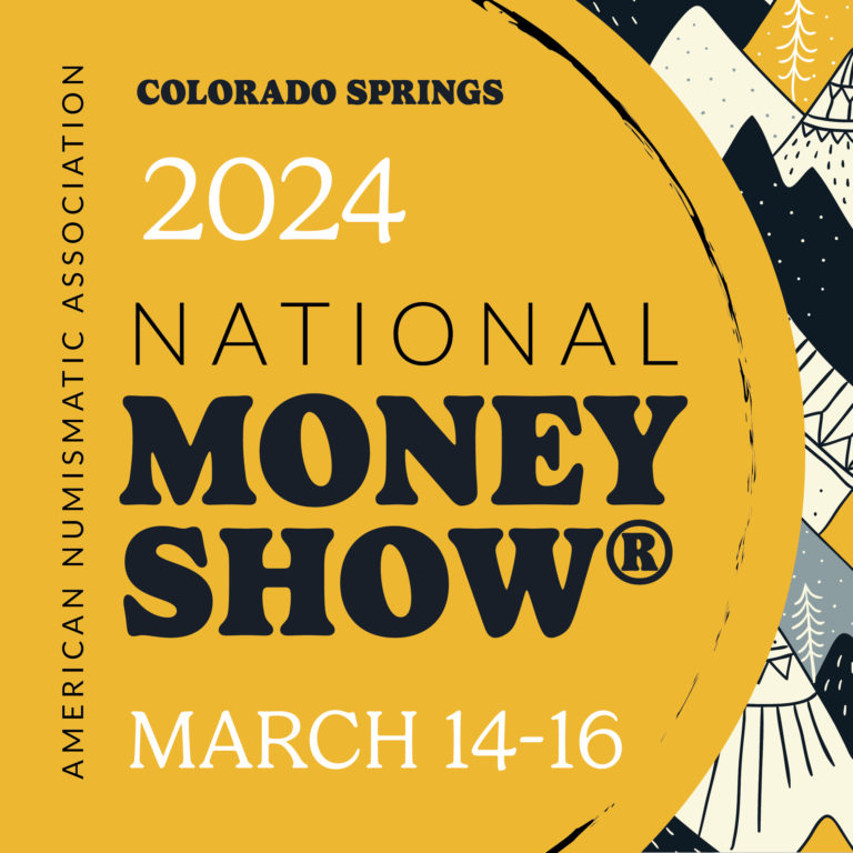 Future National Money Show and World's Fair of Money Schedules American Numismatic Association